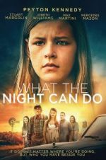 Watch What the Night Can Do M4uhd