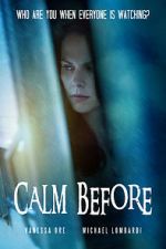 Watch Calm Before M4uhd