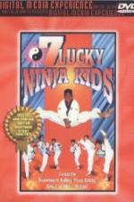 Watch 7 Lucky Ninja Kids M4uhd