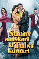Watch Sunny Sanskari Ki Tulsi Kumari M4uhd