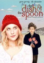 Watch The Dish & the Spoon M4uhd