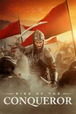 Watch Rise of the Conqueror M4uhd