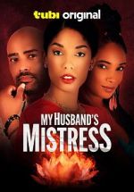 Watch My Husband\'s Mistress M4uhd
