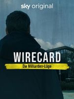 Watch Wirecard: The Billion Euro Lie M4uhd