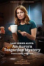 Watch Last Scene Alive: An Aurora Teagarden Mystery M4uhd