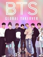 Watch BTS: Global Takeover M4uhd