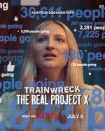 Watch Trainwreck: The Real Project X M4uhd