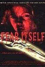 Watch Fear Itself M4uhd