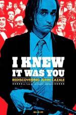 Watch I Knew It Was You Rediscovering John Cazale M4uhd