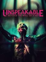 Watch Unspeakable: Beyond the Wall of Sleep M4uhd