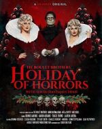 Watch The Boulet Brothers\' Holiday of Horrors (TV Special 2025) M4uhd