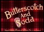 Watch Butterscotch and Soda (Short 1948) M4uhd