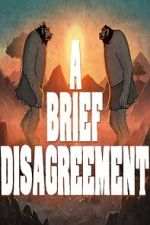 Watch A Brief Disagreement (Short 2022) M4uhd