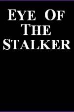 Watch Eye of the Stalker M4uhd