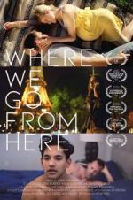 Watch Where We Go from Here M4uhd