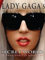 Watch Lady Gaga\'s Secret World M4uhd