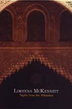 Watch Loreena McKennitt Nights from the Alhambra M4uhd