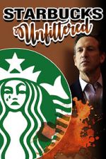 Watch Starbucks Unfiltered M4uhd