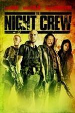 Watch The Night Crew M4uhd