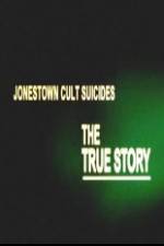 Watch Jonestown Cult Suicides-The True Story M4uhd