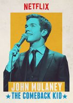 Watch John Mulaney: The Comeback Kid (TV Special 2015) M4uhd