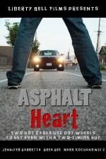 Watch Asphalt Heart M4uhd