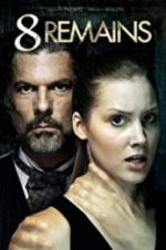 Watch 8 Remains M4uhd