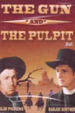 Watch The Gun and the Pulpit M4uhd