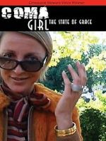 Watch Coma Girl: The State of Grace M4uhd