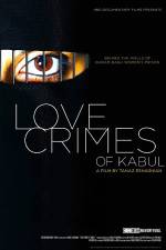Watch Love Crimes of Kabul M4uhd
