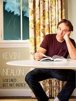 Watch Kevin Nealon: Whelmed, But Not Overly M4uhd