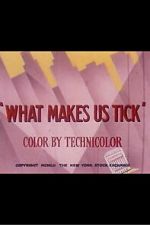 Watch What Makes Us Tick M4uhd