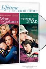 Watch Mom at Sixteen M4uhd