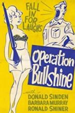 Watch Operation Bullshine M4uhd