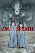 Watch Final Breath M4uhd