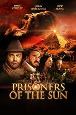 Watch Prisoners of the Sun M4uhd
