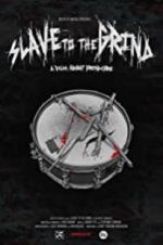 Watch Slave to the Grind M4uhd