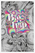 Watch Big Trip M4uhd