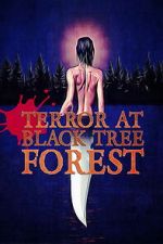 Watch Terror at Black Tree Forest M4uhd