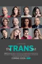 Watch The Trans List M4uhd