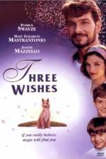 Watch Three Wishes M4uhd