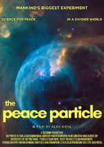 Watch The Peace Particle M4uhd