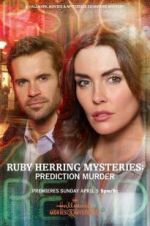 Watch Ruby Herring Mysteries: Prediction Murder M4uhd