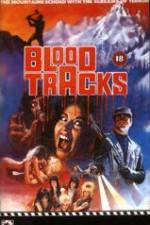 Watch Blood Tracks M4uhd