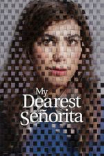 Watch My Dearest Se�orita M4uhd