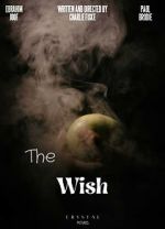 Watch The Wish (Short) M4uhd