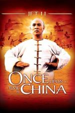 Watch Once Upon a Time in China M4uhd