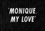 Watch Monique, My Love M4uhd