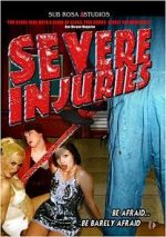 Watch Severe Injuries M4uhd