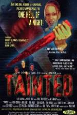Watch Tainted M4uhd
